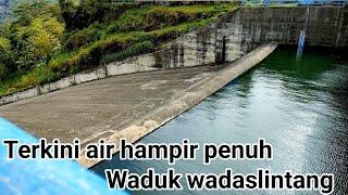 info terkini air hampir penuh di waduk wadaslintang.