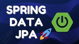 Spring Data JPA Tutorial | Full In-depth Course