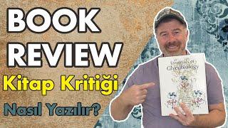 Akademik Çalışmalarda Kitap İncelemesi Nasıl Yazılır? – Book Review