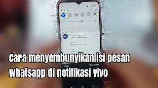 Cara menyembunyikan isi pesan whatsapp di notifikasi vivo