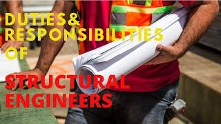 Duties and Responsibilities of Structural Engineers