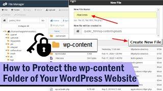How to Protect the wp-content Folder of Your WordPress Website?