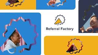 Referral Factory Explainer - Referral Marketing Software (No Code)