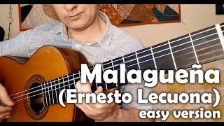 Malagueña (Ernesto Lecuona) easy guitar arragement