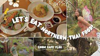 Best Cafe to visit in Chiang Mai - Chom Cafe & Restaurant - Northern Thai Food - Garden Restaurant