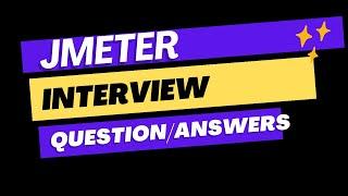 JMeter Interview Questions Answers