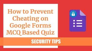 Security Features On Google Form Quiz