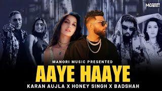 Aaye Haaye Mashup | Bonita X O Sajna | Karan Aujla, Honey Singh, Badshah | Latest Punjabi Songs 2024