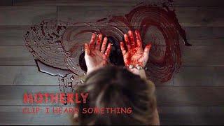 MOTHERLY (2021) - Clip: I Heard Something