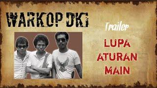 Trailer Lup4 AturaN M4in 1990 II Warkop DKI