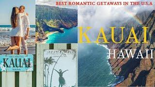 Kauai Hawaii Ultimate Travel Guide: Best Romantic Getaway in the U.S.A