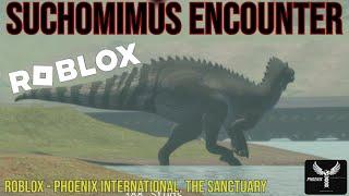 SUCHOMIMUS ENCOUNTER WHILE ON AN EXPEDITION - ROBLOX  Phoenix International The Sanctuary | #roblox