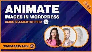 How to animate Images in WordPress using Elementor Pro [Easy Tutorial]