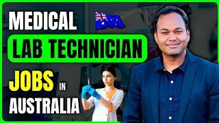 How to become a Medical Laboratory Technician in Australia || Medical laboratory Technician jobs