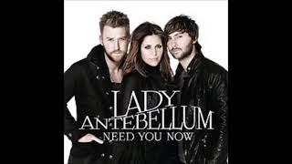 Need You Now - Lady Antebellum