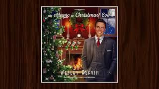 Highlights from "The Magic of Christmas Eve" by Wesley Alfvin