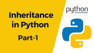 Python Tutorial 21 - Inheritance in Python | Part-1