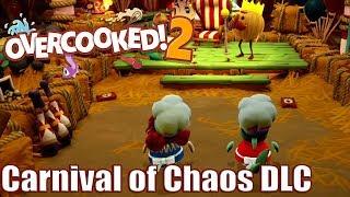 Overcoocked 2 Carnival of Chaos DLC Gameplay Walkthrough