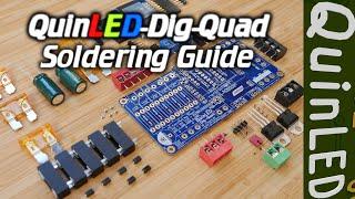 QuinLED QuinLED-Dig-Quad Soldering Tutorial