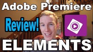 Adobe Premiere Elements REVIEW! Best Starting Editor for Videos (Creators)?