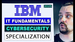 IT Fundamentals for Cybersecurity Specialization by IBM Review - 2025 (Coursera Review)