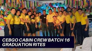 CEBGO CABIN CREW BATCH 16 GRADUATION RITES | Anything Flight Attendants