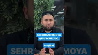 Sehrdan himoya qiluvchi duo I Elyorjon domla Ma'ruzalari