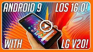 How to install Android 9 Pie LineageOS 16.0 on LG V20 all variants!