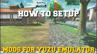 HOW TO SETUP MODS FOR POKEMON LEGENDS ARCEUS ON YUZU EMULATOR GUIDE!