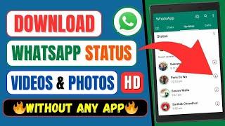 How To Download Whatsapp Status Videos And Photos Without Any App