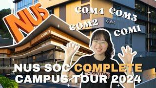 NUS Computing COMPLETE Campus Tour 2024  | COM1-2-3-4 | Everything You Need To Know About SoC