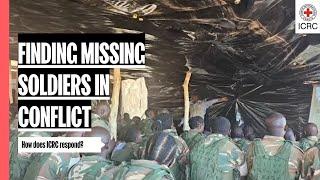 Finding missing soldiers | ICRC