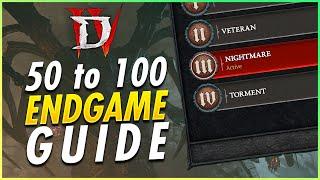 Diablo 4 - Full End Game Guide! What To Do At 50-100 Best XP, Renown, Dungeons, & More