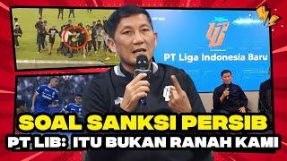 KLARIFIKASI PT LIB SOAL KERICUHAN BOBOTOH