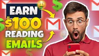 Earn $100 To Read Email | Top 3 Paid To Read Emails Websites