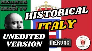 Historical Italy Guide: Make Mussolini Competent Again! (UNEDITED VERSION) | HOI4 Unedited Videos