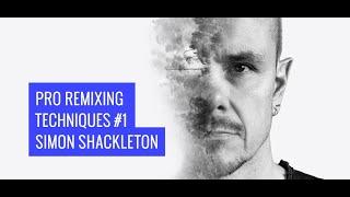 Pro Remixing Techniques #1 - Simon Shackleton - Producertech Online Course Trailer