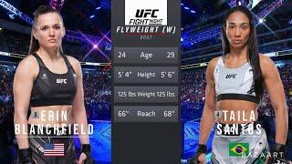 ERIN BLANCHFIELD VS TAILA SANTOS FULL FIGHT UFC FIGHT NIGHT