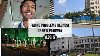 Facing Problems Because of New Pathway  | Vlog 17 | VIT AP | VIT | Verma Academics