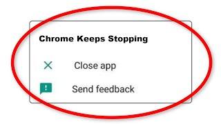 How To Fix Google Chrome Keeps Stopping Error Android & Ios - Fix Google Chrome App Not Open Problem