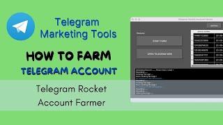 How To Farm Unlimited Telegram Account with Telegram Farmer 2022 | For Windows and macOS