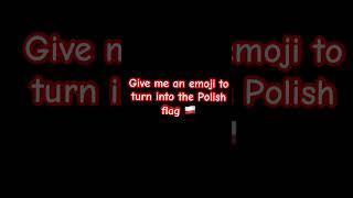 Give me an emoji to turn into the Polish flag 