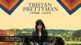 Tristan Prettyman - Say Anything