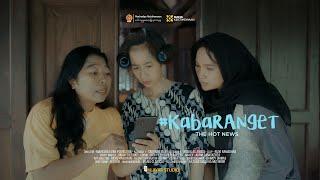 FILM PENDEK - #KABAR ANGET