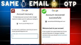 Gmail account recovery same email otp problem || google account recovery kaise kare | #gmailrecovery