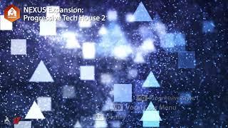 Nexus Expansion: Progressive Tech House 2