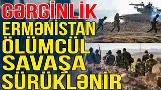 Ermənistan ölümcül savaşa sürüklənir: Gərginlik pik həddə - Media Turk TV