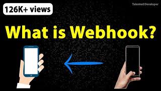What is Webhook? Only Explanation(Overview) | What Are Webhooks? How webhook works?