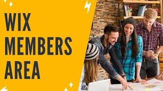 WIX MEMBERS AREA TUTORIAL: What You Need To Know