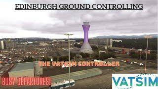 VATSIM Edinburgh Ground Controlling - 5/10/22